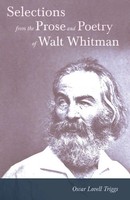 Selections From The Prose And Poetry Of Walt Whitman Walt Whitman Taschenbuch