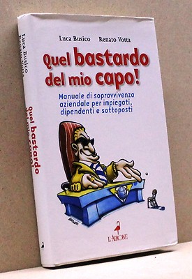 DIESER BASTARD MEINES HÄUPTLINGS! - L. Busico, R. Votta [Buch, Der Reiher edit.]