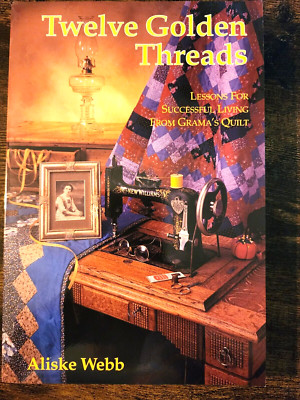 Twelve Golden Threads by Aliske Webb - Paperback - Autographed