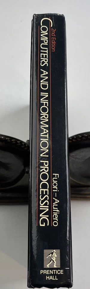 Computers & Information Processing 2nd Ed William M. Fuori,Lawrence J. Aufiero - Image 3 of 4