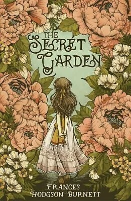 The Secret Garden Burnett, Frances Hodgson