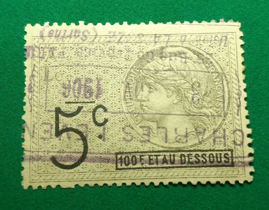 TIMBRES FISCAL FRANCAIS DE 5C POUR 100 F ET AU DESSOUS REPUBLIQUE FRANCAISE 1906