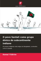 Kemal Yildirim | O Povo Santali Como Grupo éTnico Do Subcontinente Indiano