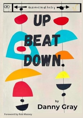 Up Beat Down by Danny Gray (2024, Trade Paperback)