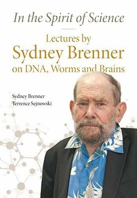 In The Spirit Of Science: Lectures By Sydney Brenner On Dna, Worms Buch Wspc