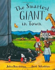 The Smartest Giant In Town, Julia Donaldson