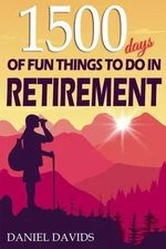 1500 Days of Fun Things to Do  - VERY GOOD