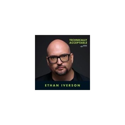 ETHAN IVERSON: TECHNICALLY ACCEPTABLE - CD