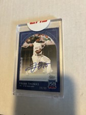 Frank Thomas 2019 Topps 150 Years of Baseball on-card Autograph Auto #'d/99