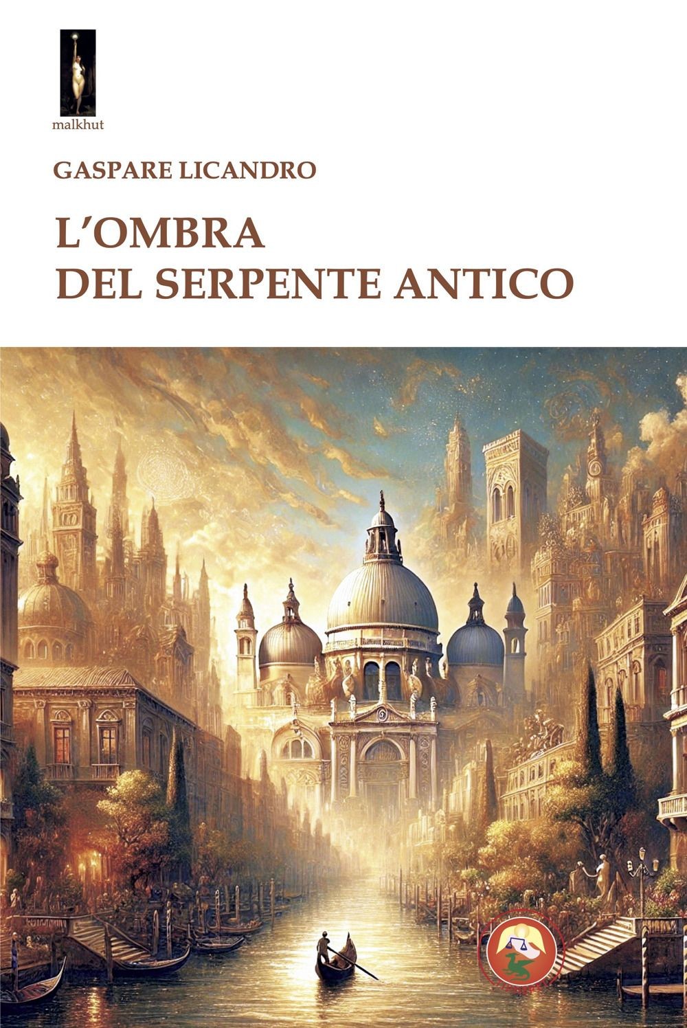Libri Gaspare Licandro - L' Ombra Del Serpente Antico - Immagine 2