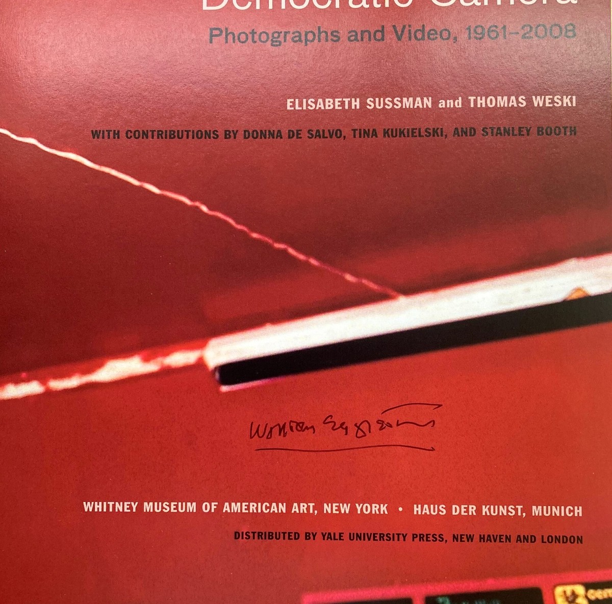 William Eggleston: Democratic Camera, Photographs and Video, 1961