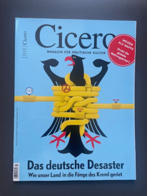 CICERO - Nr. 5/22 Mai 2022, ''Das deutsche Desaster''