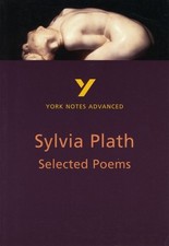 Selected Poems of Sylvia Plath: York Notes Advance by Warren, Rebecca 0582424771