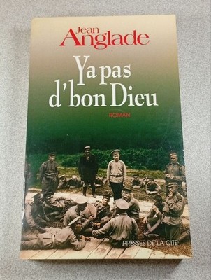 Ya pas d'bon Dieu | Jean Anglade | Sehr guter Zustand