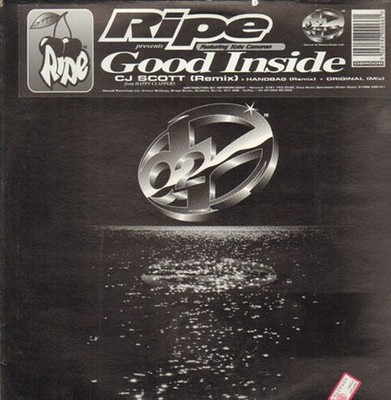 RIPE - Good Inside - feat. Kate Cameron - Dance 2 Recordings 1995 UK - D2R006
