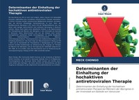 Determinanten Der Einhaltung Der Hochaktiven Antiretroviralen Therapie Meck Chon