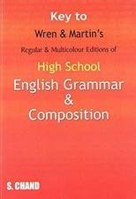 Key to High School English Grammar and Composition - Wren P.C.
