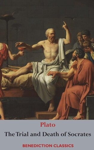 Thumbnail - Plato The Trial And Death Of Socrates (gebundene Ausgabe)