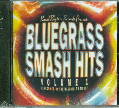 The Nashville Brigade - Bluegrass Smash Hits Volume 1 [US Import]