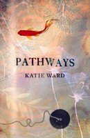 Katie Ward - Pathways - Paperback - 93 - G245Z