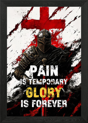 Pain is Temporary, Glory is Forever Framed Wall Art Poster Canvas Print Picture