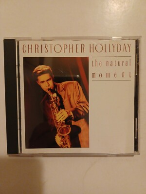 The Natural Moment by Christopher Hollyday (CD, May-1991, Novus)