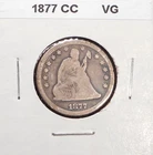 1877-CC  Seated Liberty Quarter  --   Very Good Condition