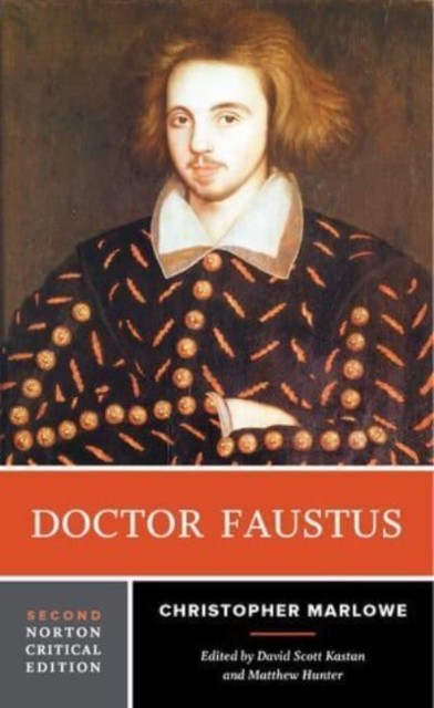 Doctor Faustus A Norton Critical Edition by Christopher Marlowe (Paperback Book)
