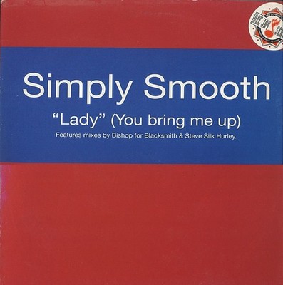 Simply Smooth - Lady (You Bring Me Up) (12'')