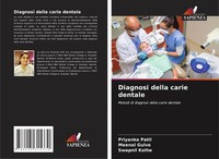 Diagnosi Della Carie Dentale Priyanka Patil