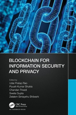 Blockchain for Information Security and Privacy by Udai Pratap Rao (English) Pap