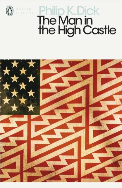 The Man in the High Castle by Philip K. Dick (Paperback Book)