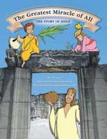 The Greatest Miracle Of All The Story Of Jesus Aia Laser Taschenbuch Englisch