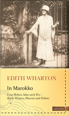 In Marokko | Vom Hohen Atlas nach Fès - durch Wüsten, Harems und Paläste | Buch