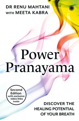 Renu Mahtani (u. a.) | Power Pranayama - Second Edition with exclusive video...