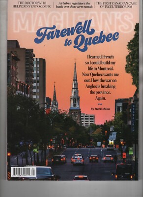 FAREWELL TO QUEBEC MACLEAN'S APRIL 2024 MAGAZINE