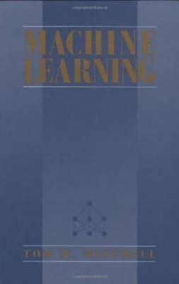Machine Learning - Hardcover By Tom M Mitchell - ACCEPTABLE