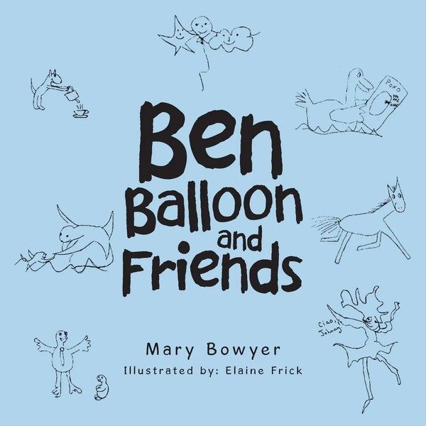Mary Bowyer | Ben Balloon And Friends | Taschenbuch | Englisch (2020)-image