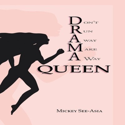 Don't Run Away Make a Way Queen Mickey See-Asia Paperback Author