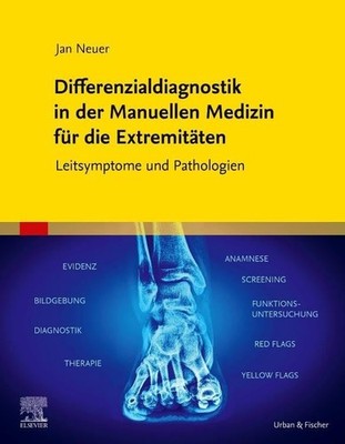 Differenzialdiagnostik in der Manuellen Medizin für die Ext  | Neuer, Jan | Buch