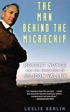 The Man Behind the Microchip: Robert - Hardcover, by Berlin Leslie - Acceptable