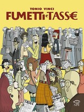 Tonio Vinci FUMETTI E TASSE Edizioni NPE