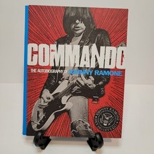Commando : The Autobiography of Johnny Ramone, Hardcover by Ramone, Johnny; C...