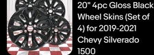 20" Set of 4 Gloss Black Wheel Skins for 2019-2021 Chevy Silverado 1500