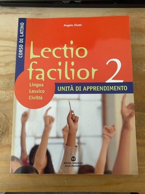 LECTIO FACILIOR VOL.2 - ANGELO DIOTTI - BRUNO MONDADORI