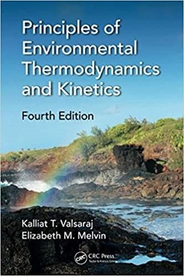 Principles of Environmental Thermodynamics and Kinetics, Paperback by Valsara...