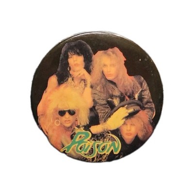 1987 Poison Look What The Cat Dragged In Era 1'' Pinback Button Hair Metal 80s