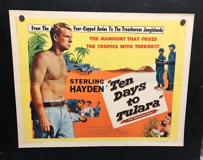 original 1958 TEN DAYS TO TULARA Half Sheet Movie Poster 22 x 28 STERLING HAYDEN