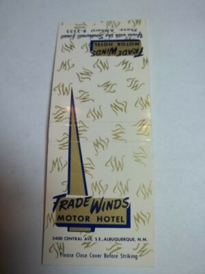 Matchbook Cover Trade Winds Motor Hotel 5400 Central Ave SE Albuquerque NM #197