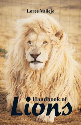 Handbook of Lions by Loree Vallejo (English) Paperback Book